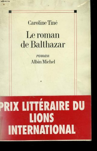 Le roman de Balthazar
