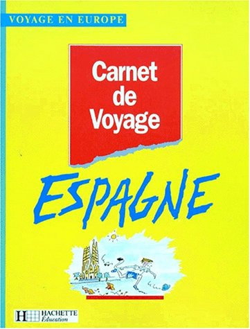 Carnet de voyage Espagne