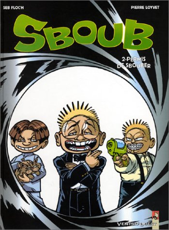 Sboub. Vol. 2. Permis de sbouber