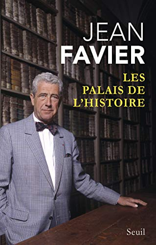 Les palais de l'histoire