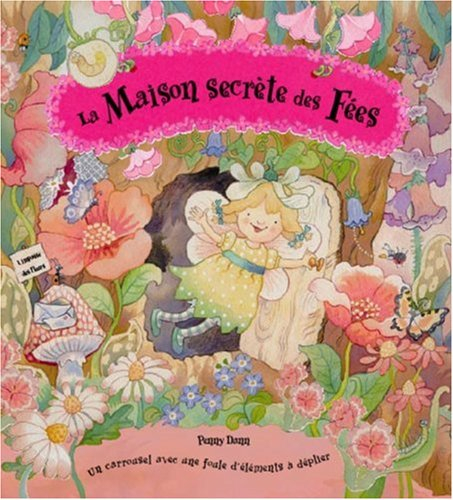 La maison secrète des fées : un carrousel avec une foule d'éléments à déplier