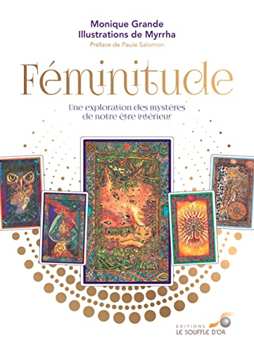 Féminitude : une exploration des mystères de notre être intérieur