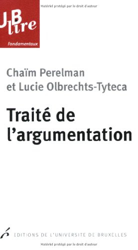 Traité de l'argumentation : la nouvelle rhétorique