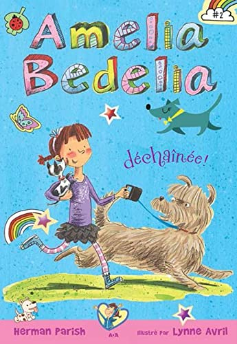 Amelia Bedelia. Vol. 2. Déchaînée!
