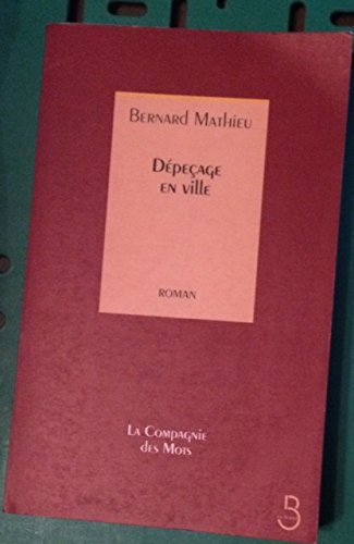 Dépeçage en ville