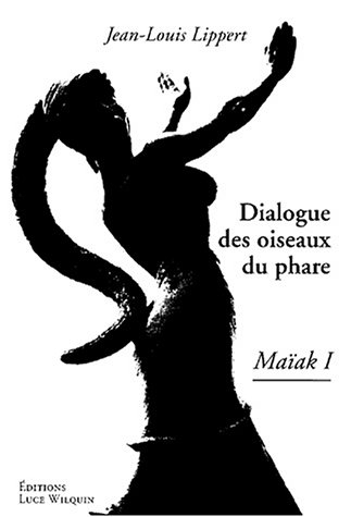 Maïak. Vol. 1. Dialogue des oiseaux du phare