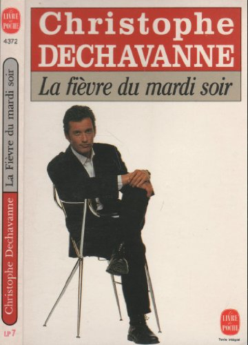 La Fièvre du mardi soir