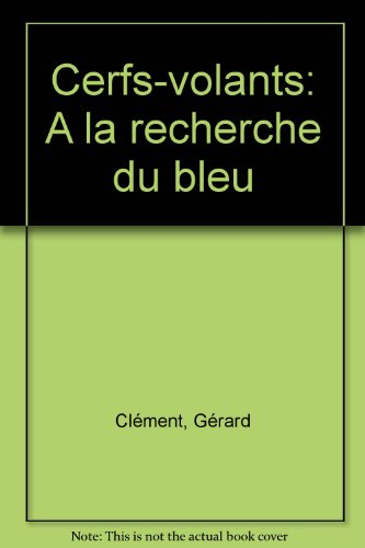 cerfs-volants a la recherche du bleu
