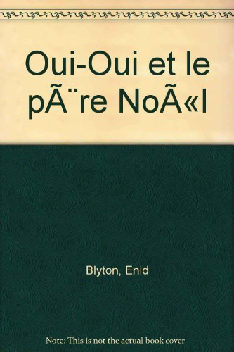 Oui-Oui et le Père Noël