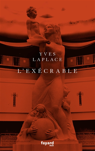 L'exécrable : récit