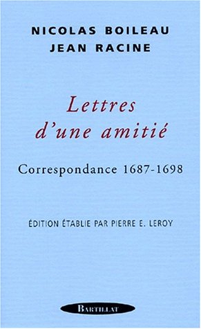 Lettres d'une amitié : correspondance 1687-1698