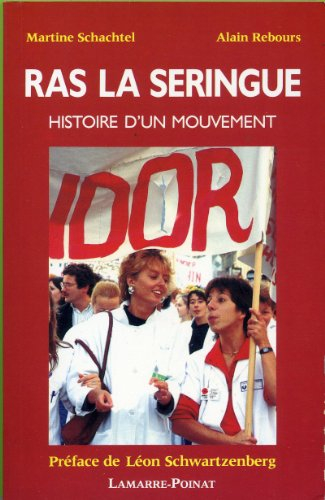Ras la seringue : histoire d'un mouvement