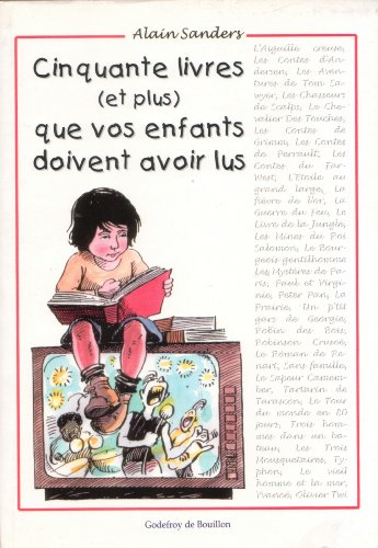 Cinquante livres (et plus...) que vos enfants doivent avoir lus