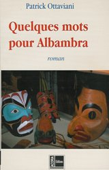 Quelques mots pour Albambra