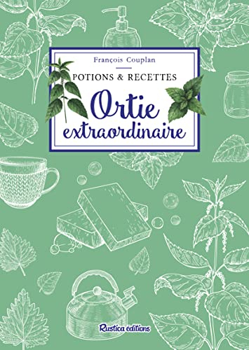 Ortie extraordinaire