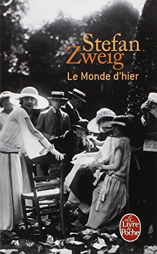 Le monde d'hier : souvenirs d'un Européen