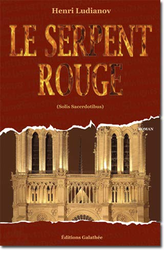 Le serpent rouge : solis sacerdotibus