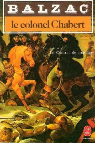 Le Colonel Chabert. Le Contrat de mariage