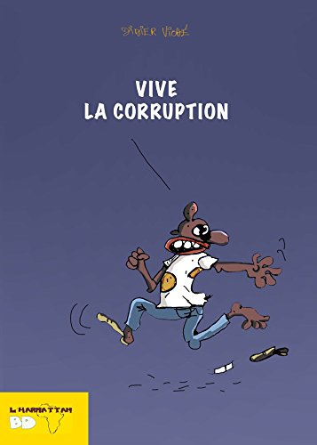 Vive la corruption