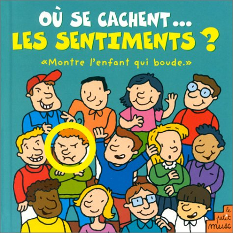 Où se cachent les sentiments ?