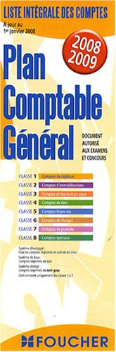 Plan comptable général 2008-2009 : liste intégrale des comptes à jour au 1er janvier 2008 : document