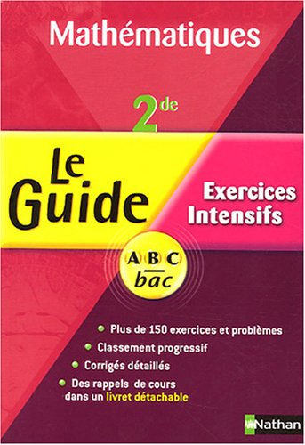 Mathématiques, 2de : exercices intensifs