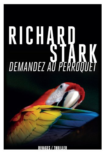 Demandez au perroquet
