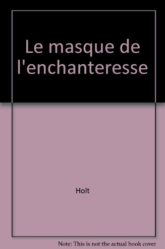 Le Masque de l'enchanteresse