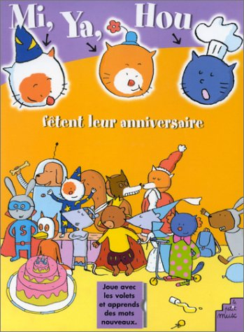 Mi, Ya et Hou fêtent leur anniversaire