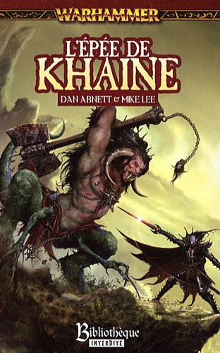 Malus Darkblade. Vol. 4. L'épée de Khaine