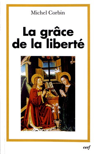 La grâce de la liberté : Augustin et Anselme