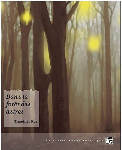 Dans la forêt des astres