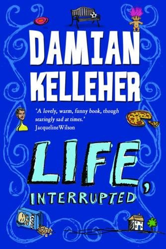 life, interrupted