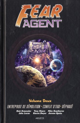 Fear agent : intégrale. Vol. 2