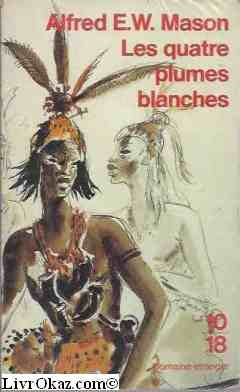 Les quatre plumes blanches