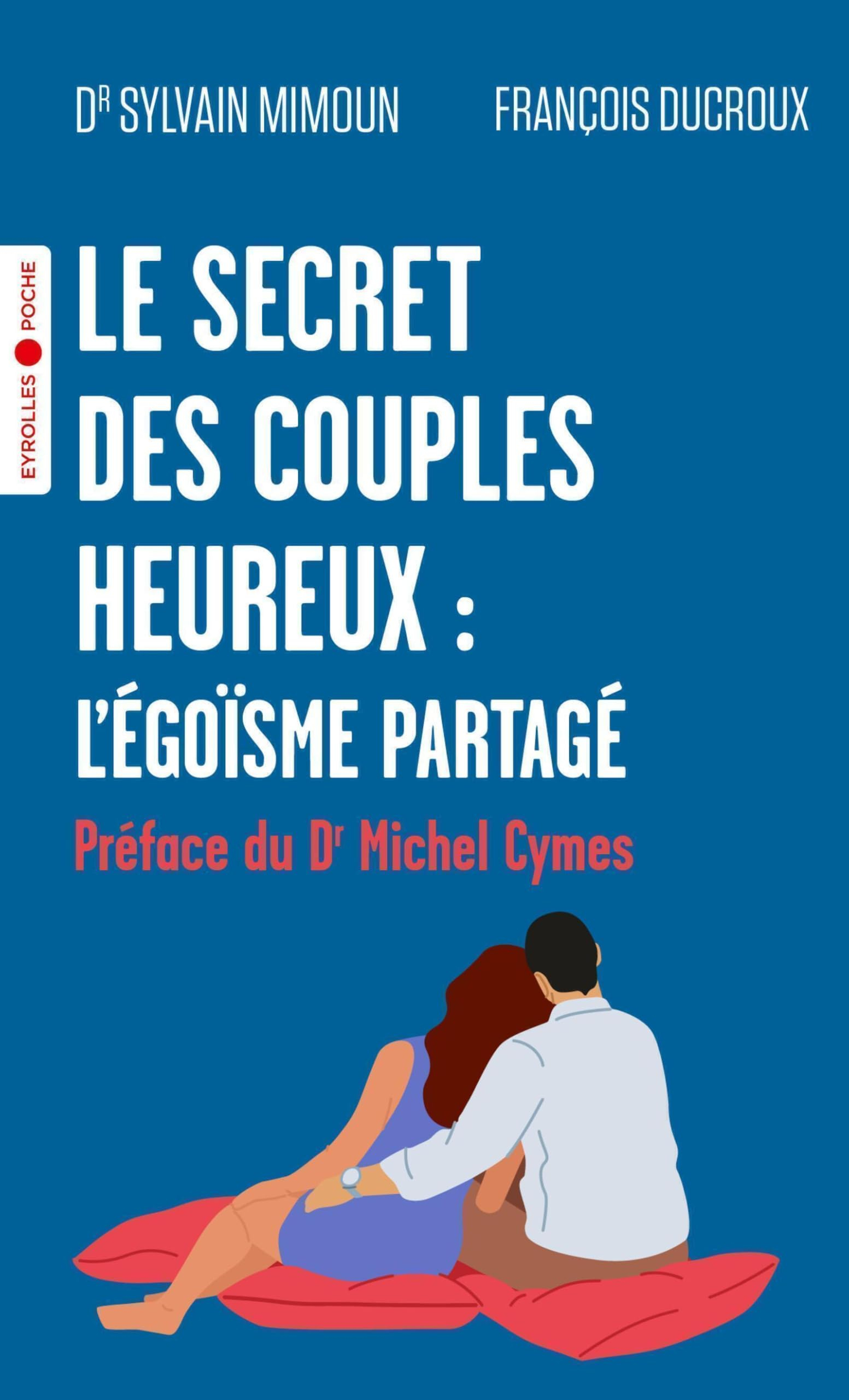 Le secret des couples heureux : l'égoïsme partagé