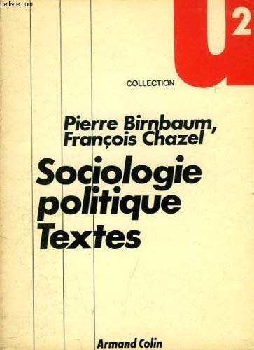 sociologie politique. textes