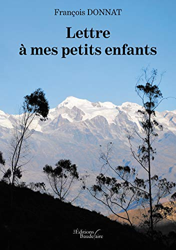 Lettre à mes petits enfants