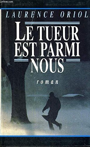 le tueur est parmi nous