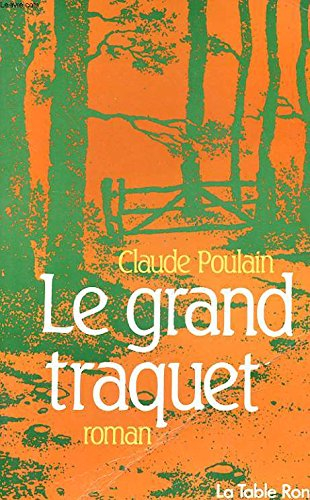 Le Grand Traquet