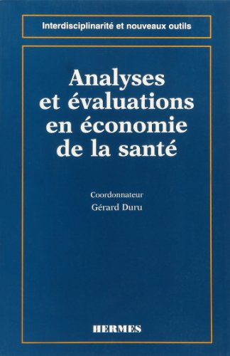 Analyses et évaluations en économie de la santé
