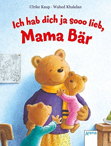 ich hab dich ja sooo lieb, mama bär