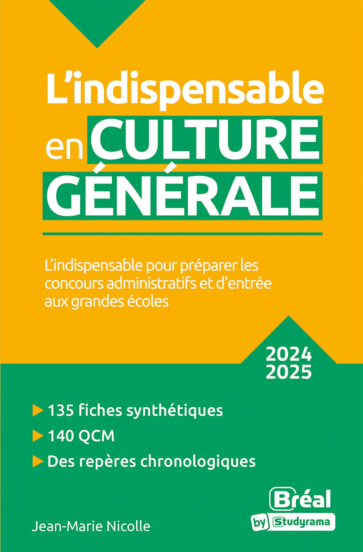 L'indispensable en culture générale : l'indispensable pour préparer les concours administratifs et d