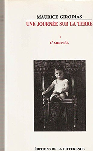 une journée sur la terre : l'arrivée, tome 1