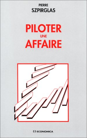 piloter une affaire
