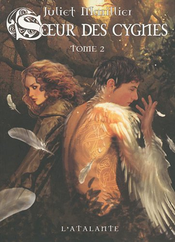 Soeur des cygnes. Vol. 2