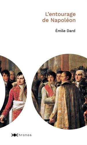 L'entourage de Napoléon