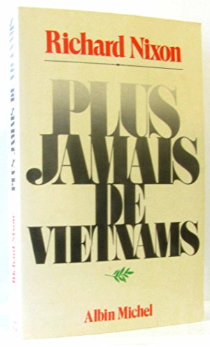 Plus jamais de Vietnams