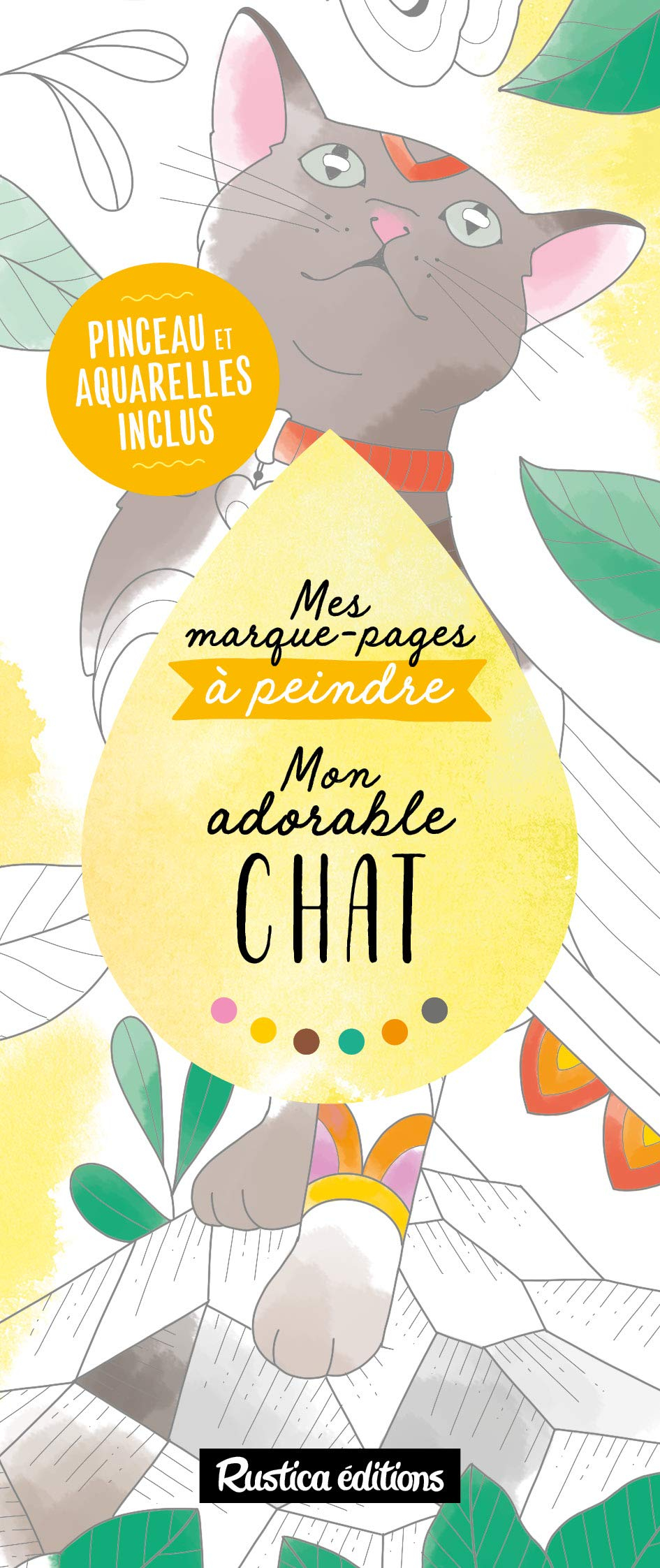 Mon adorable chat : mes marque-pages à peindre