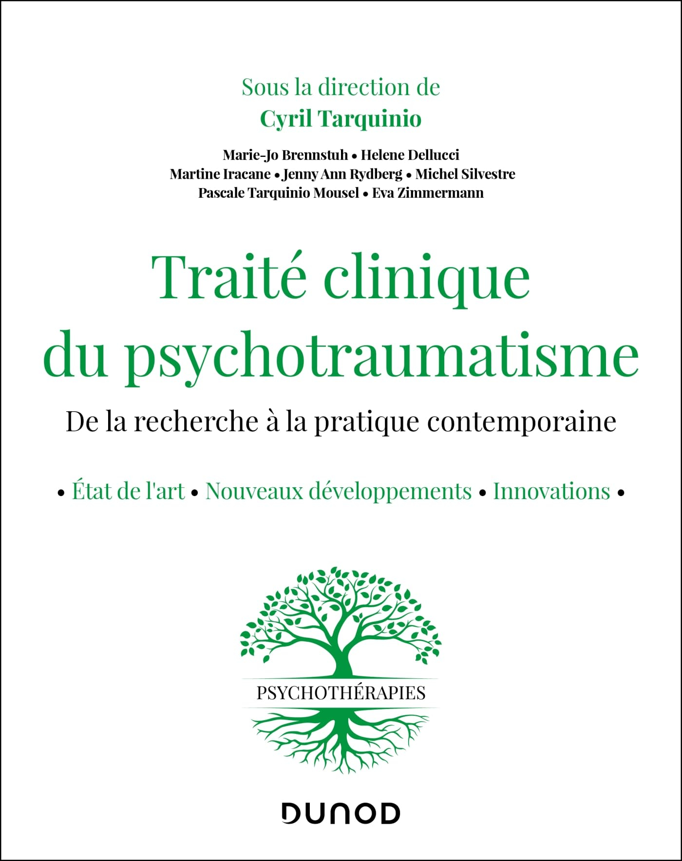 Traité clinique du psychotraumatisme : de la recherche à la pratique contemporaine : état de l'art, 